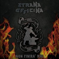 Vinile - Strana Officina - Non Finira' Mai - Jolly Roger Records -D- Neu
