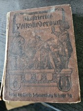 Illustriertes Volksliederbuch Martin Schauenburg Laar Sammlung um 1900 
