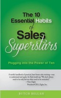 Butch Bellah | The 10 Essential Habits Of Sales Superstars | Taschenbuch (2014)