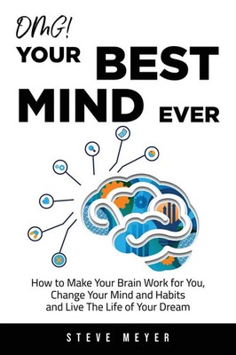 OMG! Your Best Mind Ever Steve Meyer Taschenbuch Kartoniert / Broschiert 2022