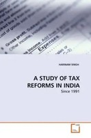 Harinam Singh | A Study Of Tax Reforms In India | Taschenbuch | Englisch