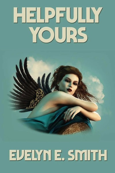 Evelyn E. Smith | Helpfully Yours | Taschenbuch | Englisch (2021)-image