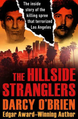 The Hillside Stranglers | Darcy O'Brien | Englisch | Taschenbuch | 2017
