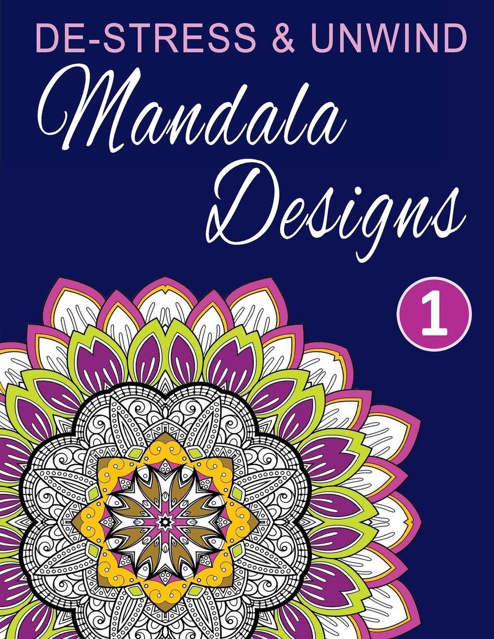 De-Stress and Unwind Mandala Designs by Happy Coloring (English) Paperback Book
