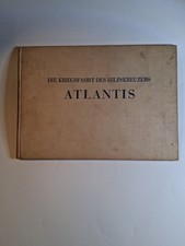Die Kriegsfahrt des Hilfskreuzers Atlantis. Sehr selten. von 1944