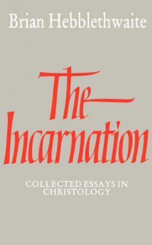 The Incarnation Collected Essays Christology Brian Hebb… Paperback 9780521336406
