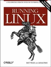 Running Linux by Matthias Kalle Dalheimer
