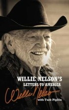 Willie Nelson's Letters to America - Hardcover By Nelson, Willie - GOOD