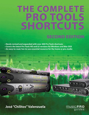 The Complete Pro Tools Shortcuts | Jose Chilitos Valenzuela | Englisch | Buch