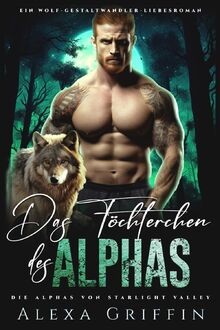 Das Töchterchen des Alphas: Ein Wolf-Gestaltwandler... | Buch | Zustand sehr gut
