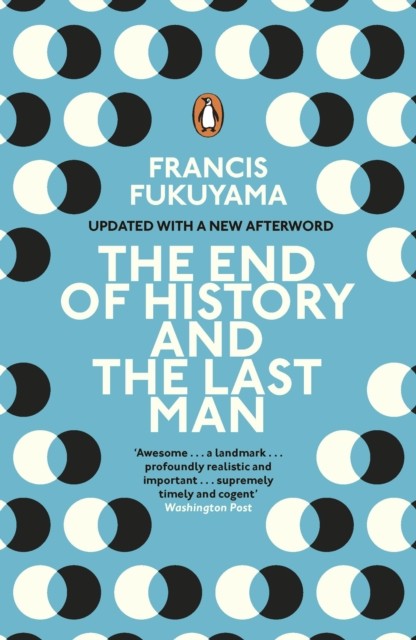 The End of History and the Last Man by Francis Fukuyama (Paperback Book)