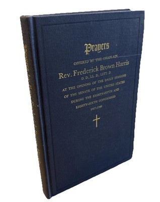 Prayers By Chaplain Rev. Frederick Brown Harris 57-60 Inscribed to Sec Flemming