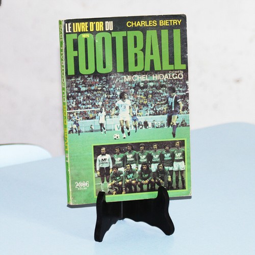 Livre D'Or Du Football 1981 - Charles Biétry - Édition Vintage