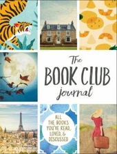 The Book Club Journal: All the Books You've Read, Loved, & Discussed - GOOD