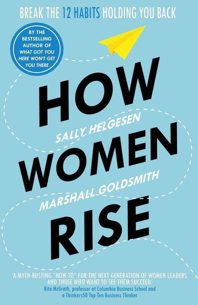 Thumbnail - How Women Rise | Sally Helgesen, Marshall Goldsmith | Englisch