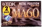 TDK METAL MA60- 2 x AUDIO K7 TYPE IV - HIGH END - 2 x 60 mn - NEUVES SOUS CELLO