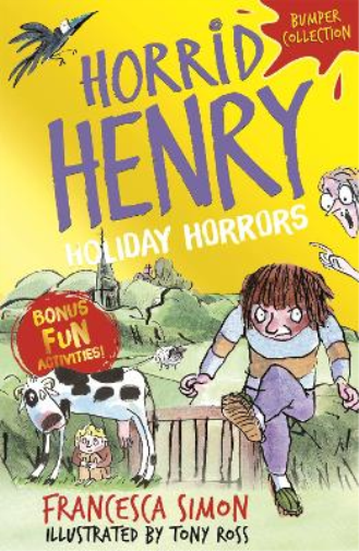 Francesca Simon Horrid Henry: Holiday Horrors (Tascabile) Horrid Henry