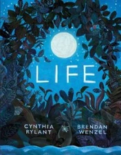 Life - Hardcover By Rylant, Cynthia - VERY GOOD
