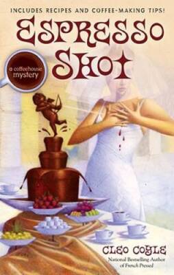 Espresso Shot (Coffeehouse Mysteries, No 7) - Hardcover - VERY GOOD