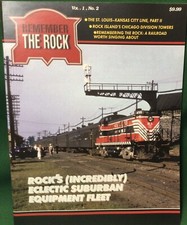 Remember The Rock (Rock Island) Railroad Maga...