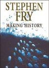 Making History von Stephen Fry | Buch | Zustand sehr gut