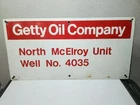 VINTAGE GETTY OIL COMPANY  OIL FIELD WELL SIGN