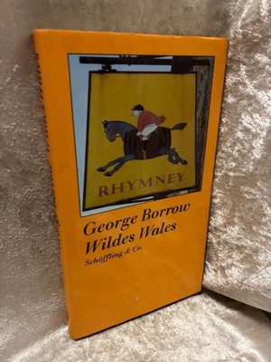 Wildes Wales Borrow, George H.: