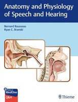 Bernard Rousseau (U. A.) | Anatomy And Physiology Of Speech And Hearing | Buch