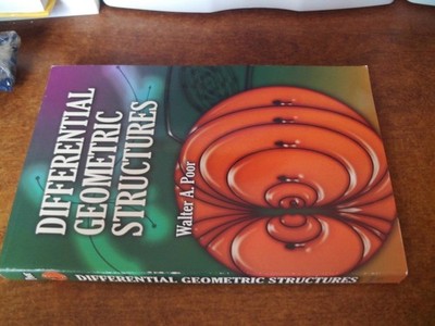 Walter A. Poor - Differential Geometric Structures - 2007 DOVER PUBLISHING