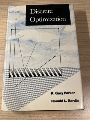 Discrete Optimization R. Gary Parker & Ronald L. Rardin Hardcover