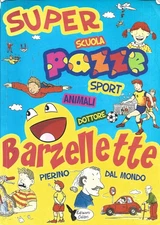 SUPER PAZZE BARZELLETTE LIBRO COMICO EDIZ ITALIANA COLIBRI 2013 USATO ML3 81852