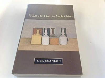 What We Owe to Each Other Buch Harvard University Press