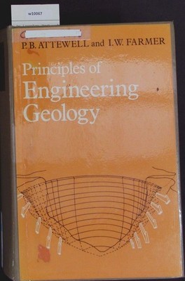 Principles of engineering geology. Attewell, P.B: