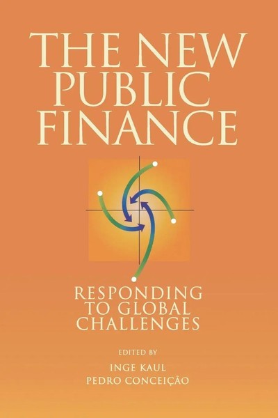 The New Public Finance Responding To Global Challenges Inge Kaul (U. A.) Buch-image