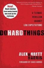 Alex Harris Brett Harris Do Hard Things (Paperback)