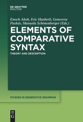 Enoch Aboh (u. a.) | Elements of Comparative Syntax | Taschenbuch | Englisch