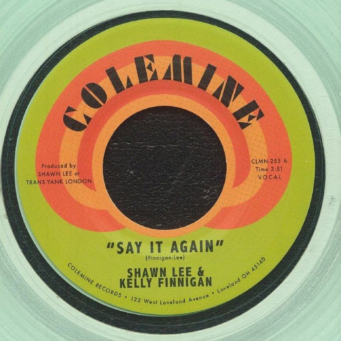 LEE, Shawn/KELLY FINNIGAN - Say It Again - Vinyl (""coke bottle"" clear vinyl 7"")