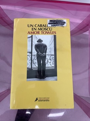 Un Caballero en Moscú / Paperback Amor Towl Novela