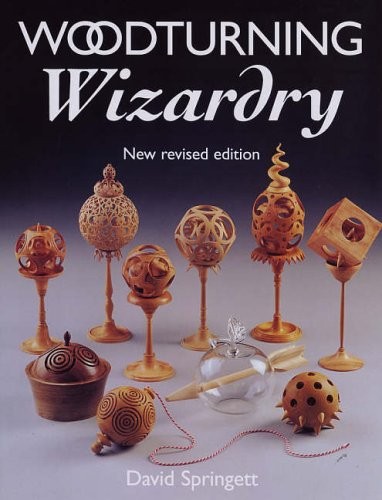 Woodturning Wizardry,David Springett- 9781861084224