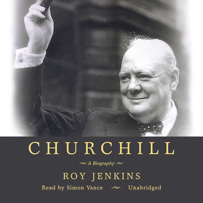 Churchill by Roy Jenkins 2013 Unabridged CD 9781441759924