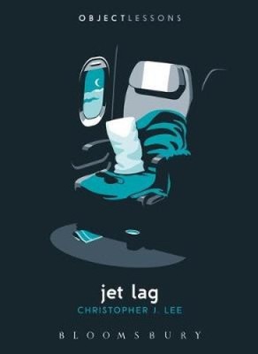 Jet Lag (Objektunterricht) von Lee, Christopher J. [Taschenbuch]