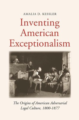 Inventing American Exceptionalism: The Origins of American Adversarial Legal Cul
