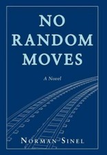 No Random Moves 099931131X by Sinel, Norman M