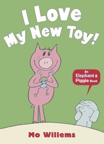 Elephant & Piggie: I Love My New Toy! Mo Willems Paperback Like