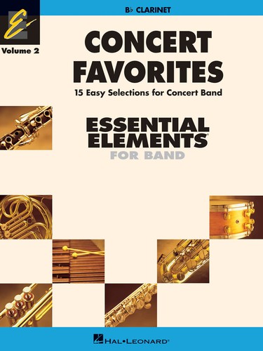 Concert Favorites Vol 2 for Clarinet Essential Elements 2000 Band Method Book
