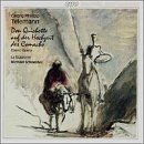 Telemann: Don Quichotte (Gesamtaufnahme) von Georg Ph... | CD | Zustand sehr gut