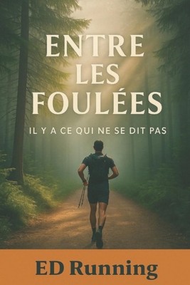 Entre Les Foules: Il Y A Ce Qui Ne Se Dit Pas by Ed Running (French) Paperback B