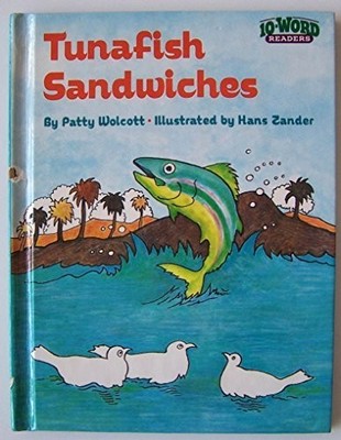 TUNAFISH SANDWICHES (10-Word Readers) Wolcott, Patty hardcover Very Good