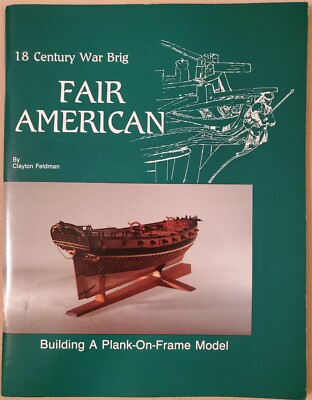 #ad #ad Eighteenth Century War Brig Fair American: Building a Plank On Frame Model $79.95
