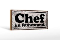 Holzschild Spruch 27X10 Cm Chef Im Ruhestand Holz Deko Schild Wooden Sign
